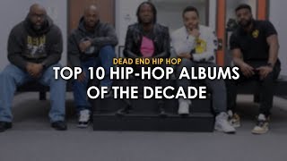 Top 10 HipHop Albums of the Decade  DEHH [upl. by Hallock]