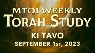 Ki Tavo  Deuteronomy 261  299  MTOI Weekly Torah Study [upl. by Silliw]