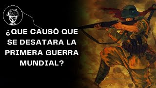 quotDel Nacionalismo a la Desolación El Camino hacia la Primera Guerra Mundialquot [upl. by Eckart]