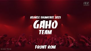 GAHO TEAM  BEDREX SHOWCASE 2023 59  FRONT ROW [upl. by Onilecram]