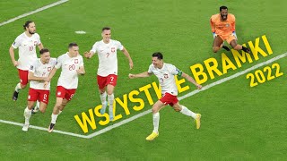 Wszystkie Bramki Reprezentacji Polski w 2022 roku ᴴᴰ [upl. by Athene]