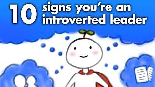 10 Signs Youre an Introverted Leader [upl. by Xerxes80]