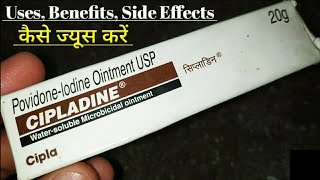 Povidone Iodine Ointment USP Cipladine Uses In Hindi  सिप्लाडिन क्रीम का उपयोग  Cipladine Cream [upl. by Alwitt]