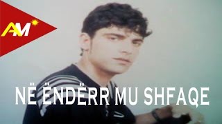 Artan Xhija  Ne enderr mu shfaqe Official Song [upl. by Warrenne]