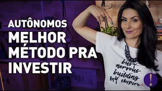 INVESTIMENTOS PARA AUTÔNOMOS 5 PASSOS PRÁTICOS PRA ORGANIZAR A VIDA FINANCEIRA [upl. by Kaile]