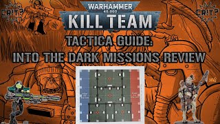 Kill Team  Into the Dark Missions Review [upl. by Adnahcal45]