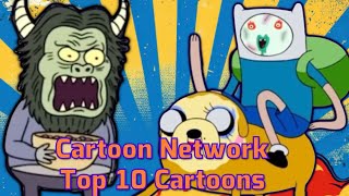 The 10 BEST Cartoon Network Shows of All Time [upl. by Delbert]