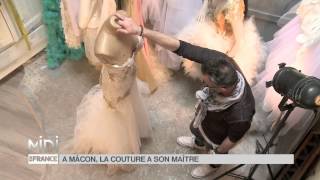 MADE IN FRANCE  À Mâcon la couture a son maître [upl. by Torbert]