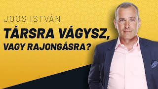 Társra vágysz vagy rajongásra  Szabó Péter beszélgetése Joós Istvánnal [upl. by Semaj]