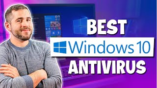 Best Antivirus For Windows 10 [upl. by Cogswell235]