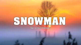 Sia  Snowman Lyrics 1 Hour [upl. by Melena]