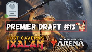 SelfMill Never Felt So Good  Lost Caverns of Ixalan Premier Draft 13  MTG Arena [upl. by Hahsia]