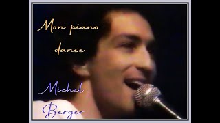 Michel Berger  Mon piano danse  Live stéréo 1983 [upl. by Leahcimluap]