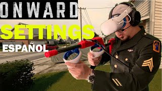 Onward VR Settings Español [upl. by Atiuqer]