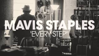 Mavis Staples  quotEvery Stepquot Full Album Stream [upl. by Tamiko]