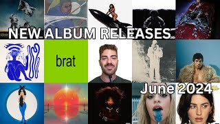 NEW ALBUM RELEASES June 2024 [upl. by Ahcsrop]