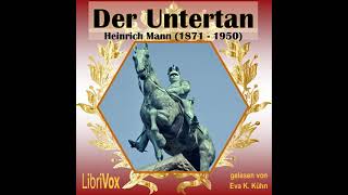 Der Untertan by Heinrich Mann read by Eva K Part 12  Full Audio Book [upl. by Eduj]