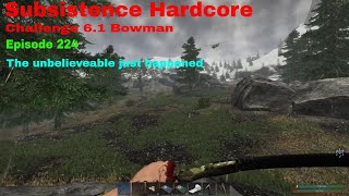 Subsistence HC Challenge 61 BowmanA64  Ep 224  A once in a Subsistence lifetime moment [upl. by Klarika]