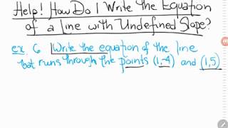 Help How Do I Write the Equation of a Line with Undefined Slope [upl. by Cohbert817]