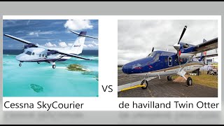 Cessna skycourier vs De havilland twinotter [upl. by Levon]