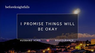 ASMR i promise things will be okay [upl. by Vince359]