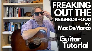 Freaking Out The Neighborhood Main Riff   Mac DeMarco Guitar Tutorial [upl. by Stillas]