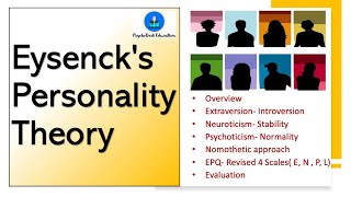 Eysencks Personality Theory  ExtraversionNeuroticismPsychoticism  EPQR  UGC NET Psychology [upl. by Dogs]