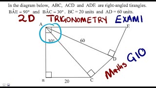 Mathematics Grade 10 TRIGONOMETRY 2D Exam 1 mathszoneafricanmotives mathswithadmirelightone [upl. by Nagard]