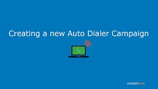 Voicent Live  Starting an Auto Dialer Campaign [upl. by Nuahsel]