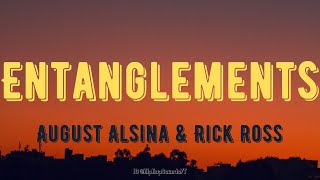 August Alsina  Entanglements Lyrics Only ft Rick Ross [upl. by Aydan907]