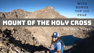 Colorado 14ers Mt of the Holy Cross via Halo Ridge Virtual Trail Guide [upl. by Ellimac522]