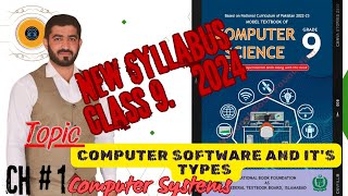 Computer Software  System Software  Application Software  Grade 9  New Syllabus 2024  FBISE [upl. by Atteuqram]