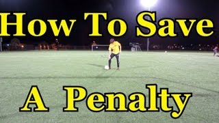 Goalkeeper Training How to Save a Penalty [upl. by Arvell]