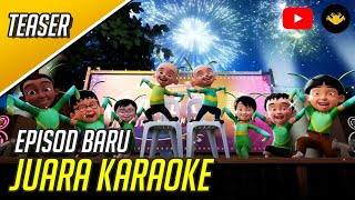 upin amp ipin episode terbaru  juara karaoke  musim 15 [upl. by Isborne]