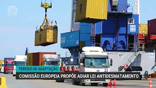 Período de adaptação  Comissão Europeia propõe adiar lei antidesmatamento [upl. by Edmon140]