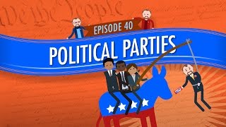 Political Parties Crash Course Government and Politics 40 [upl. by Sifan380]