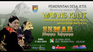 LIVE WAYANG KULIT DALANG LAKON SEMAR MBANGUN KHAYANGAN [upl. by Yleve572]