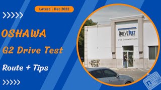 Oshawa Drive Test G2 Route  Oshawa G2 Test Route 2022  Latest Oshawa G2 Test Route [upl. by Hendricks]