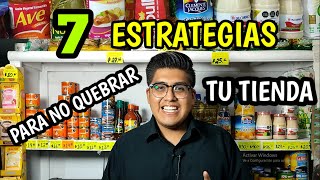 7 Estrategias para no quebrar tu tienda de abarrotes [upl. by Aniretak]