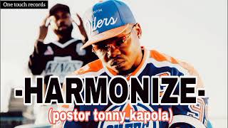 HARMONIZE POSTOR TONNY KAPOLA 2024 BLESSING FREE DOWNLOAD NOW INTRUMENTAL onetouchrecords [upl. by Cope]