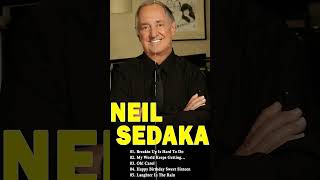 Neil Sedaka Greatest Hits  Neil Sedaka Best Songs [upl. by Eerrehc]