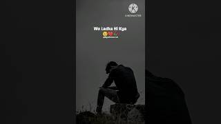 Boy alone shayari lyrics stutas  WhatsAppstatus short video  whatsappstatus shorts love short [upl. by Ronoc]