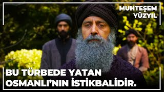 Bu Türbede Yatan Osmanlının İstikbalidir  Muhteşem Yüzyıl 133Bölüm [upl. by Bale]