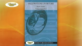 Yellowstone Overture  Concert Band  Chantry  Tierolff [upl. by Adnohsed]