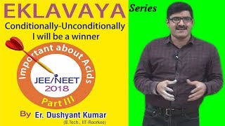 Eklavaya Series I Important About Acids For JEE and NEET I Part III [upl. by Oruasi]