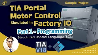 1 TIA Portal S71200 Siemens PLC SCL Programming of Motor Control Simulated in FactoryIO tutorial [upl. by Ahtebbat]