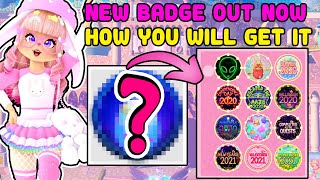 NEW Badge Out Now Here Is How You Will Get It Royale High Update Tea [upl. by Congdon]