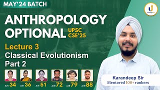 🔴 Lecture 3 Classical Evolutionism Part 2  Anthropology Optional UPSC 2025 🔥 Karandeep Sir [upl. by Caleb]