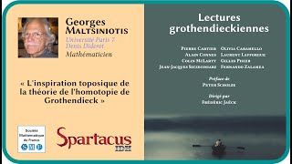 Georges Maltsiniotis  « Linspiration toposique de la théorie de lhomotopie de Grothendieck » [upl. by Atrice790]