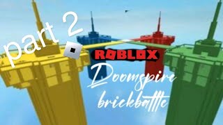 Doomspire brickbattle part 2 [upl. by Salena]